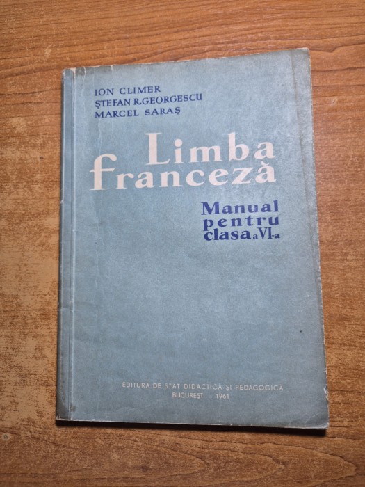 manual de limba franceza - pentru clasa a 6-a - din anul 1961