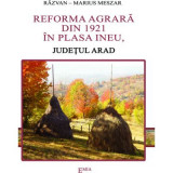 Reforma agrara din 1921 in plasa Ineu, judetul Arad - Razvan Meszar