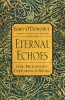 Eternal Echoes: Celtic Reflections on Our Yearning to Belong