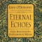 Eternal Echoes: Celtic Reflections on Our Yearning to Belong