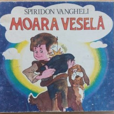 Moara vesela- Spiridon Vangheli