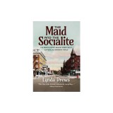 The Maid and The Socialite