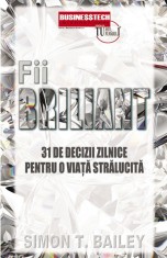 Fii briliant - Business Tech