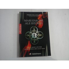 MARILE CRIME ALE ISTORIEI - PIERRE BELLEMARE &amp; JEAN-FRANCOIS NAHMIAS