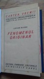 Lucian Blaga / Fenomenul originar - editia I - 1927 (Colecția Cartea Vremii)