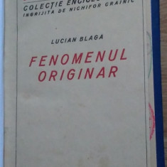 Lucian Blaga / Fenomenul originar - editia I - 1927 (Colecția Cartea Vremii)