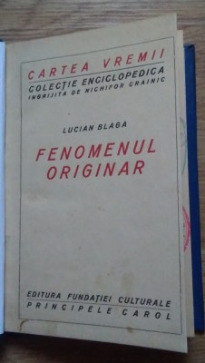 Lucian Blaga / Fenomenul originar - editia I - 1927 (Colecția Cartea Vremii) foto