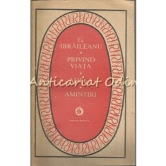 Privind Viata. Adela. Amintiri - Garabet Ibraileanu