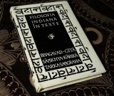 Filosofia indiana in texte - Bhagavad-Gita Samkhya-Karika Tarka-Samgraha