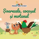 Primele mele povesti. Soarecele cocosul si motanul - Editura Litera