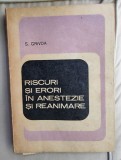 S. Crivda - Riscuri si erori in anestezie si reanimare