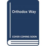 The Orthodox Way