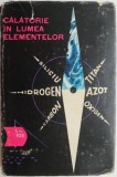 Calatorie in lumea elementelor