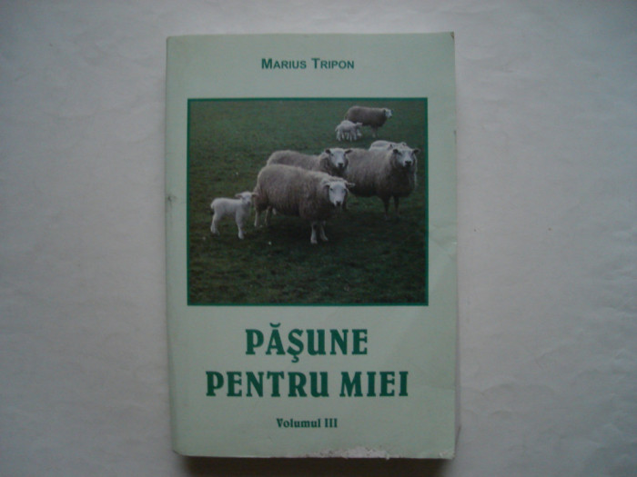 Pasune pentru miei (volumul III) - Marius Tripon