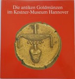 Die antiken Goldm&uuml;nzen im Kestner - Museum Hannover