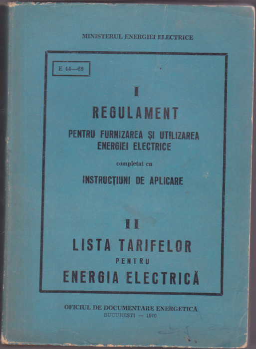 REGULAMENT PENTRU FURNIZAREA SI UTILIZAREA ENERGIEI ELECTRICE (1970)