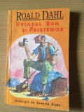 Roald Dahl-Uriasul bun si prietenos