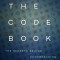 The Code Book: How to Make It, Break It, Hack It, Crack It