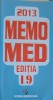 MEMOMED 2013 VOL.1 MEMORATOR DE FARMACOLOGIE ALOPATA-D. POPESCU, S. NEGRES, L. DOBRESCU, R. POPESCU-249292