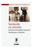 Sertarele cu secrete. Din istoria familiilor boieresti Budisteanu si Skeletti - Corint