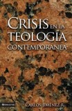 Crisis En La Teolog a Contempor NEA