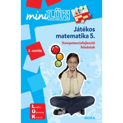 J&amp;aacute;t&amp;eacute;kos matematika 5. - LDI222 - Kompetenciafejlesztő feladatok - MiniL&amp;Uuml;K foto