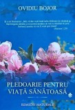 Pledoarie pentru o viata sanatoasa - 2018 - Ovidiu Bojor (AG205), Dharana