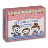 Fara tipete catre copii datorita educatiei parentale pozitive - Didactica Publishing House