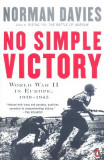 No Simple Victory: World War II in Europe, 1939-1945