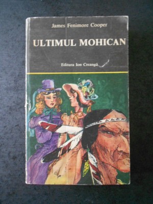 JAMES FENIMORE COOPER - ULTIMUL MOHICAN foto