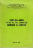 Tehnologii-cadru pentru cultura plantelor medicinale si aromatice