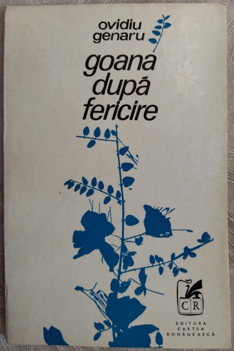 OVIDIU GENARU - GOANA DUPA FERICIRE (VERSURI, editia princeps - 1974)