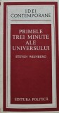 Cumpara ieftin Primele trei minute ale universului - 1984 - Steven Weinberg (@F74)