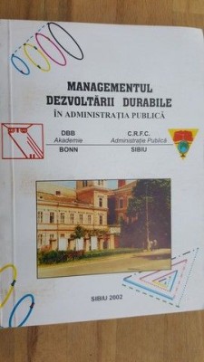 Managementul dezvoltarii durabile in administratia publica foto