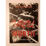Edith Oravecz - Țarcul morții: jurnalul unui deportat german