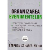 Stephan Schafer-Mehdi - Organizarea evenimentelor - 138080