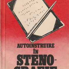 SILVIA MANOLIU - AUTOINSTRUIRE IN STENOGRAFIE ( SISTEMUL TAYLOR )