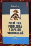 Florinda Golu - Pregatirea psihologica a copilului pentru scoala