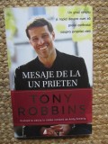 Mesaje de la un prieten - Tony Robbins