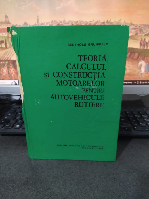 Grunwald Teoria calculul și construcția motoarelor pentru autovehicule 1980 068