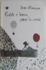 CIUDATA E LUMEA , PANA LA URMA de JEAN D &#039; ORMESSON , 2015