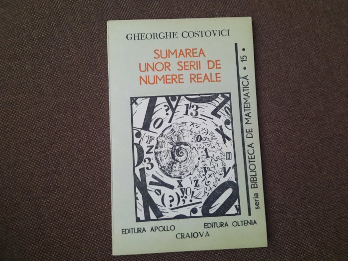 Gheorghe Costovici - Sumarea unor serii de numere reale