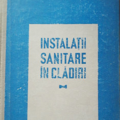 INSTALATII SANITARE IN CLADIRI - C. SANDOR, G. GHERGHE (1958)