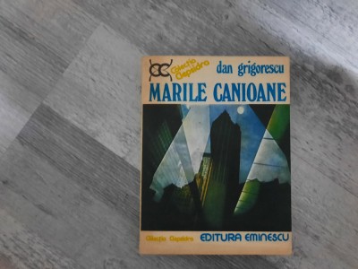 Marile Canioane de Dan Grigorescu foto