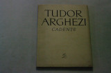 Tudor Arghezi - Cadente - 1964