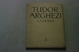 Tudor Arghezi - Cadente - 1964