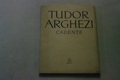 Tudor Arghezi - Cadente - 1964 foto