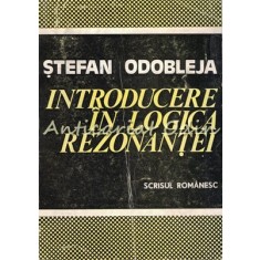 Introducere In Logica Rezonantei - Stefan Odobleja