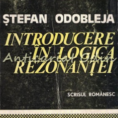 Introducere In Logica Rezonantei - Stefan Odobleja