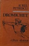 Dromichet. Semnul nemuririi - 1988 - Aurel Petrescu ($Q260)